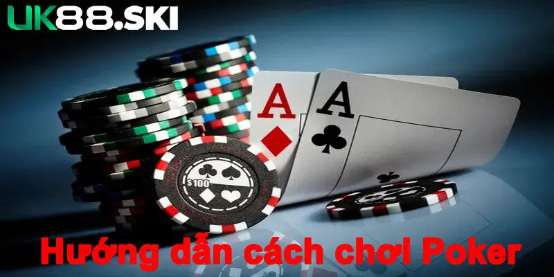 Giới thiệu chung về game bài Poker