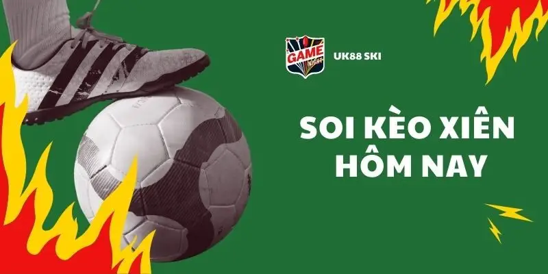 Hướng dẫn cách tính kèo xiên chuẩn nhất trong bóng đá