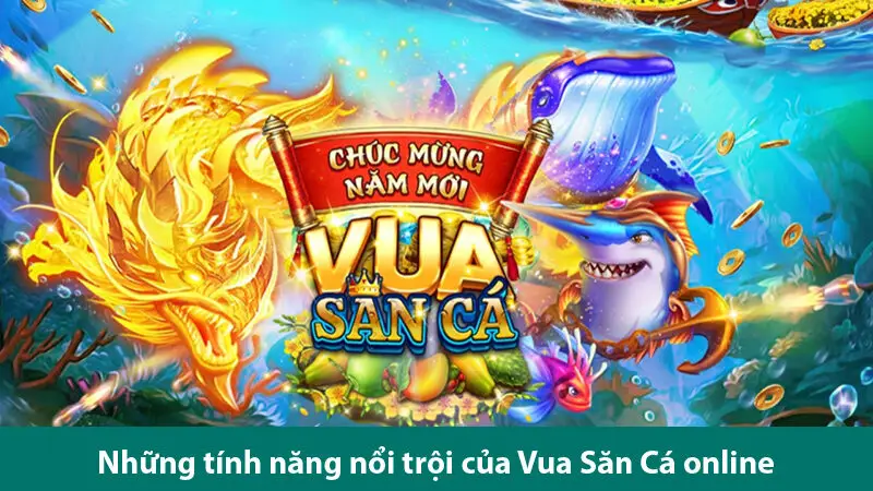 Trò chơi Vua Săn Cá đình đám cùng các bí quyết săn Boss hiệu quả